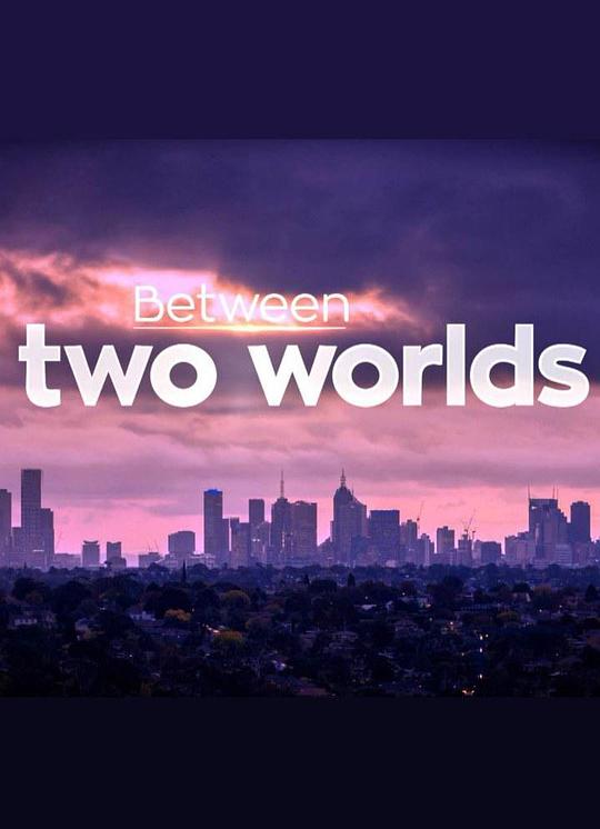 BetweenTwoWorldsSeason1